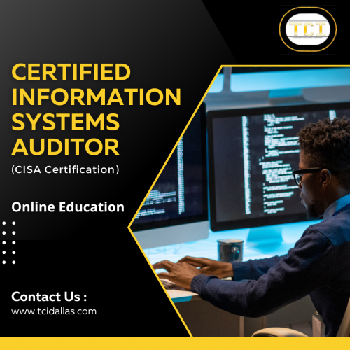 CERTIFIED INFORMATION SYSTEMS AUDITOR